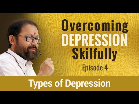 Sorts of Depression | Ep 4/6 – Overcoming Depression Skilfully Web Sequence | Pujya Gurudevshri
